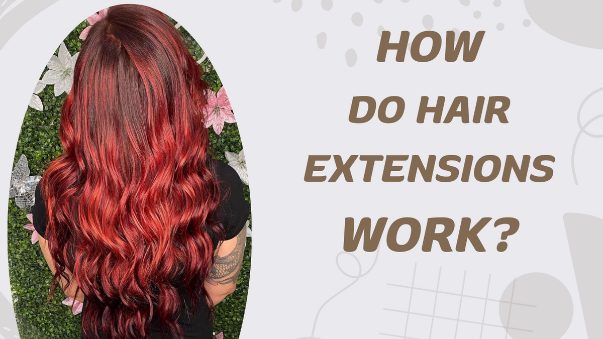 Ultimate Guide How Do Hair Extensions Work noellesalon