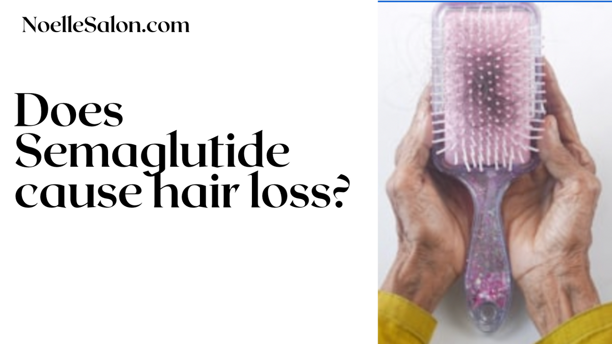 Semaglutide and Hair Loss Does Semaglutide Cause Hair Loss ...