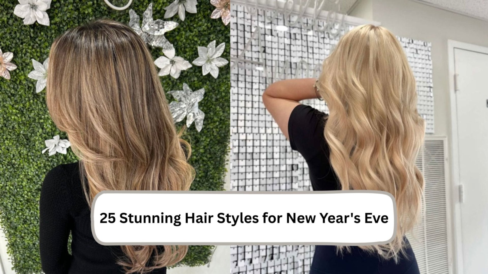 Stunning New Year’s Eve hairstyles