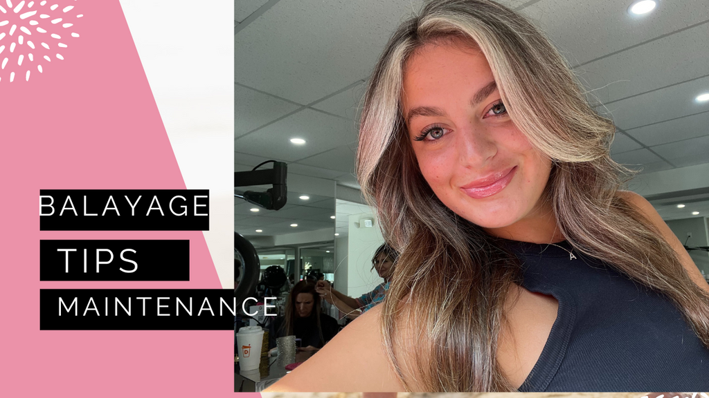 Balayage Maintenance Tips