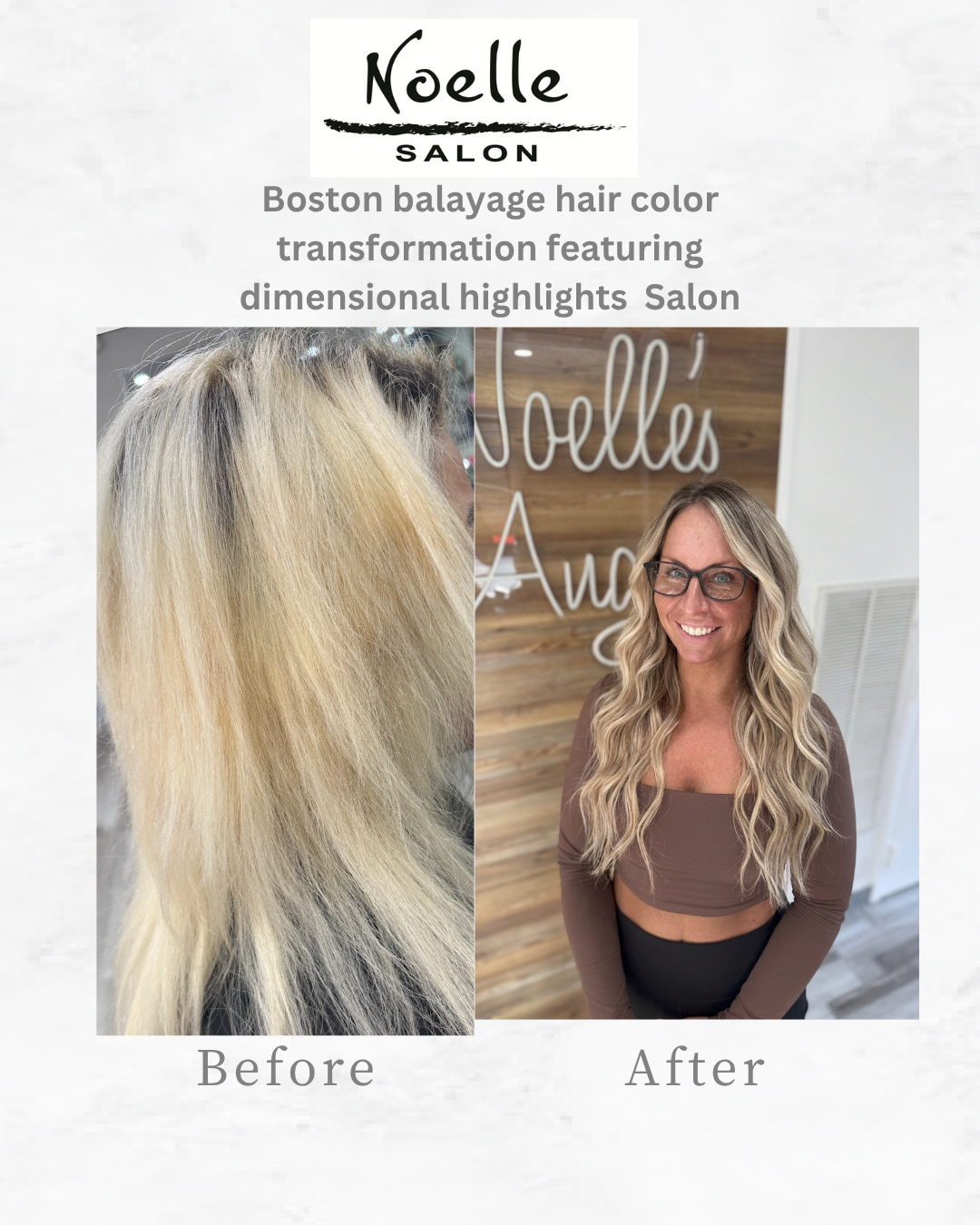 Boston balayage hair color transformation featuring dimensional highlights and lived-in color by Noelle Salon.