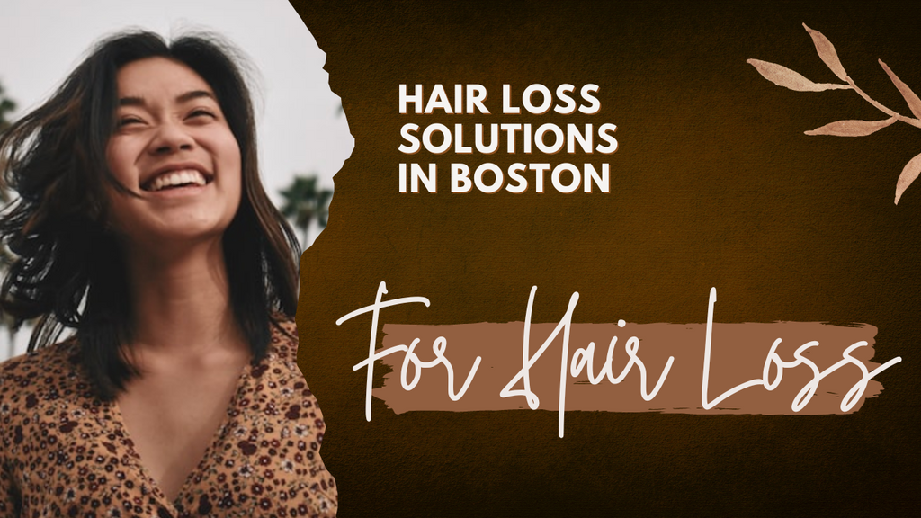 Hair Loss Solutions Boston