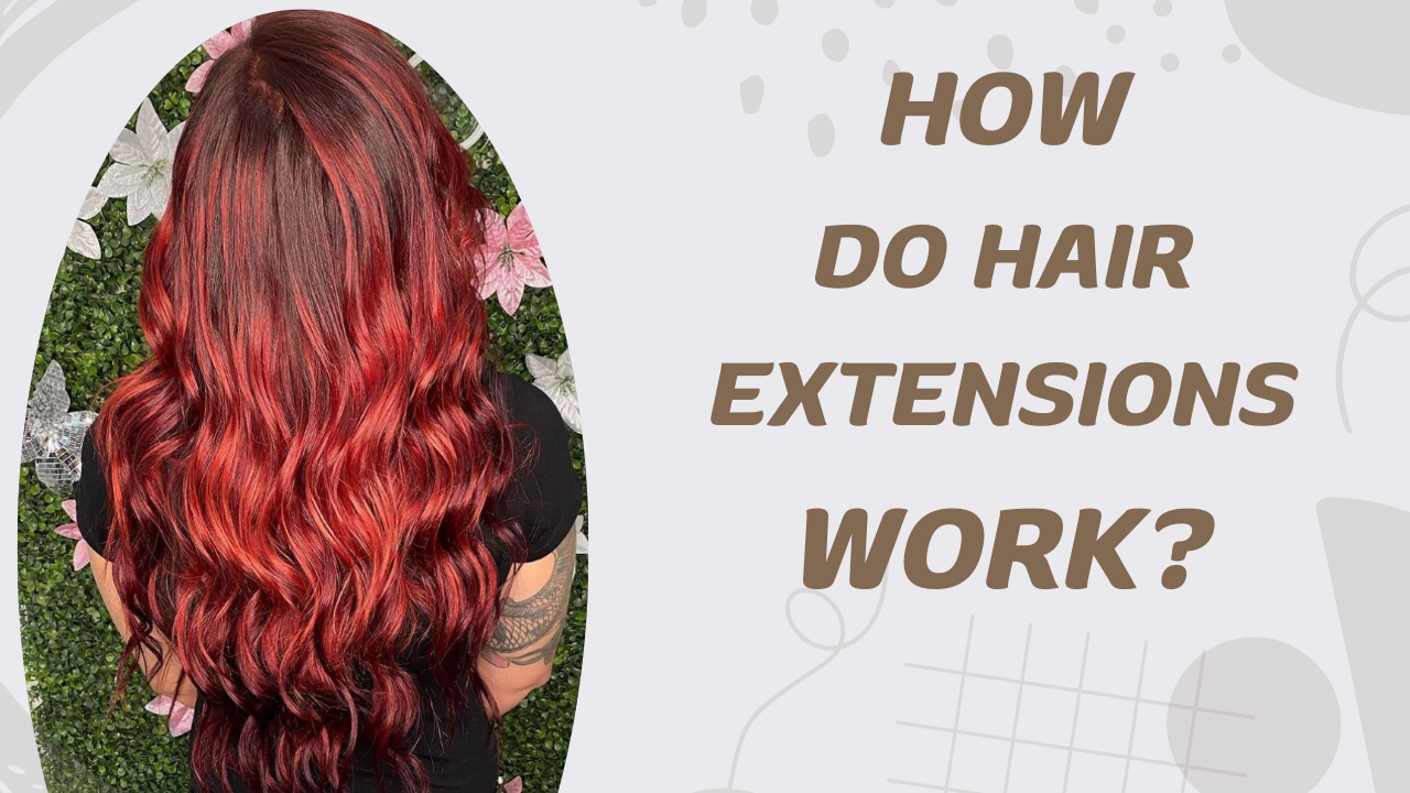 How hair extensions work