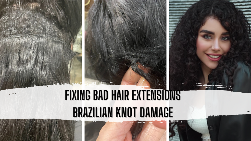 Fixing Bad Hair Extensions Brazilian Knots: Expert Tips for Recovery