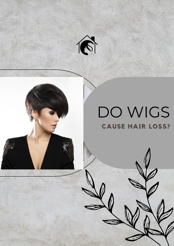 Do wigs Cause hair loss?