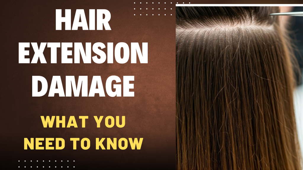 Hair Extension Damage: Key Facts and Prevention Tips – noellesalon