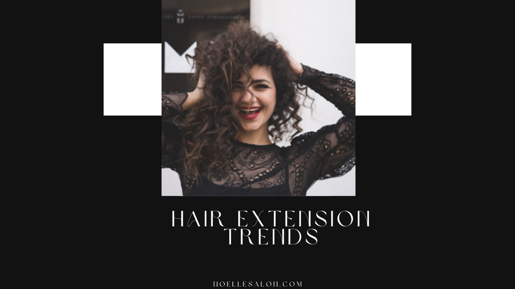 Hair Extension Trends 2024