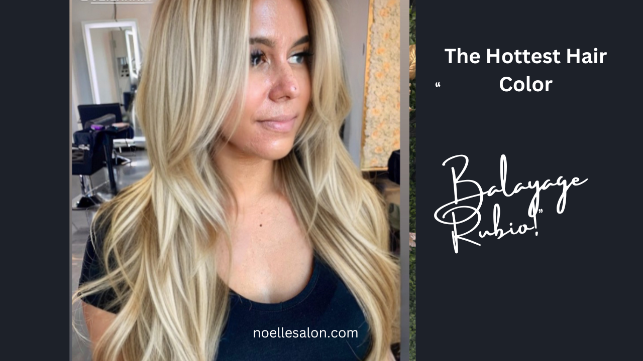 Balayage Rubio Hair Color