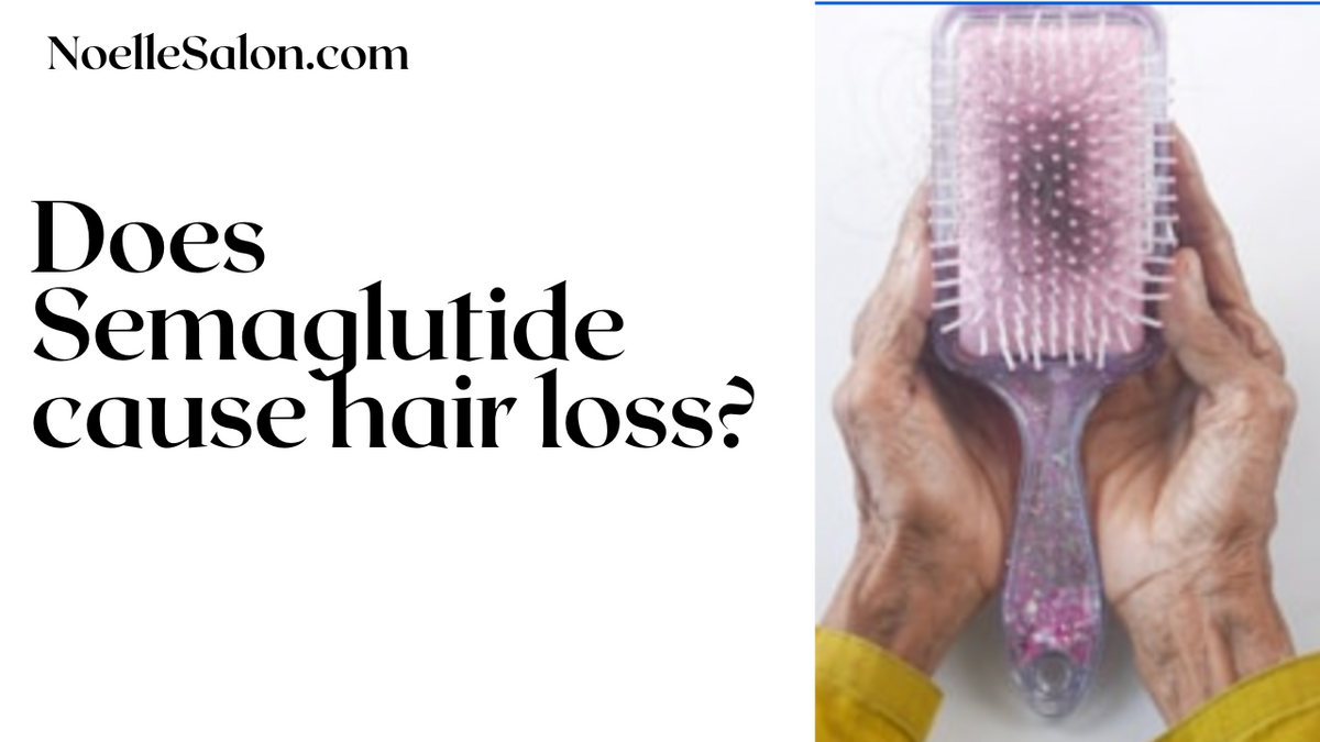 Semaglutide and Hair Loss Does Semaglutide Cause Hair Loss? Boston, M