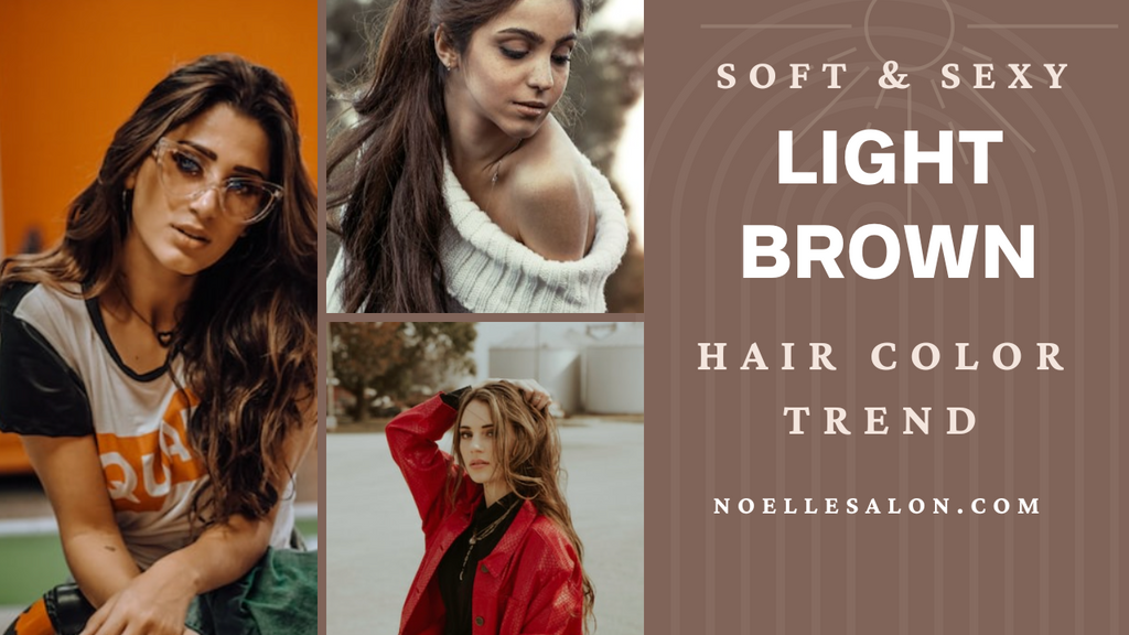 Soft and Sexy: Light Brunette Hair Color Trend