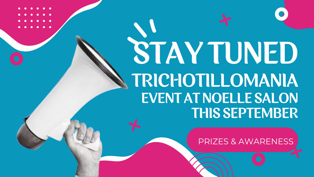 Trichotillomania Hair Loss Month Event At Noelle Salon of Boston