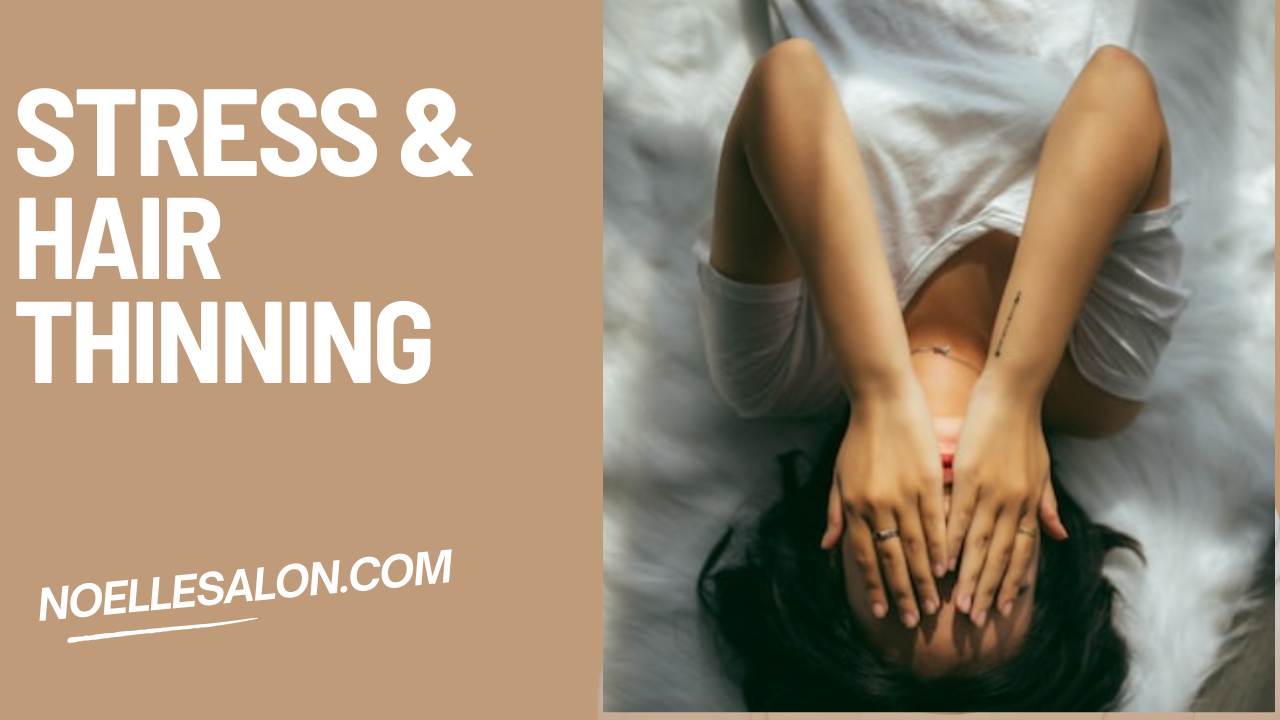 Understanding Stress and Hair Thinning