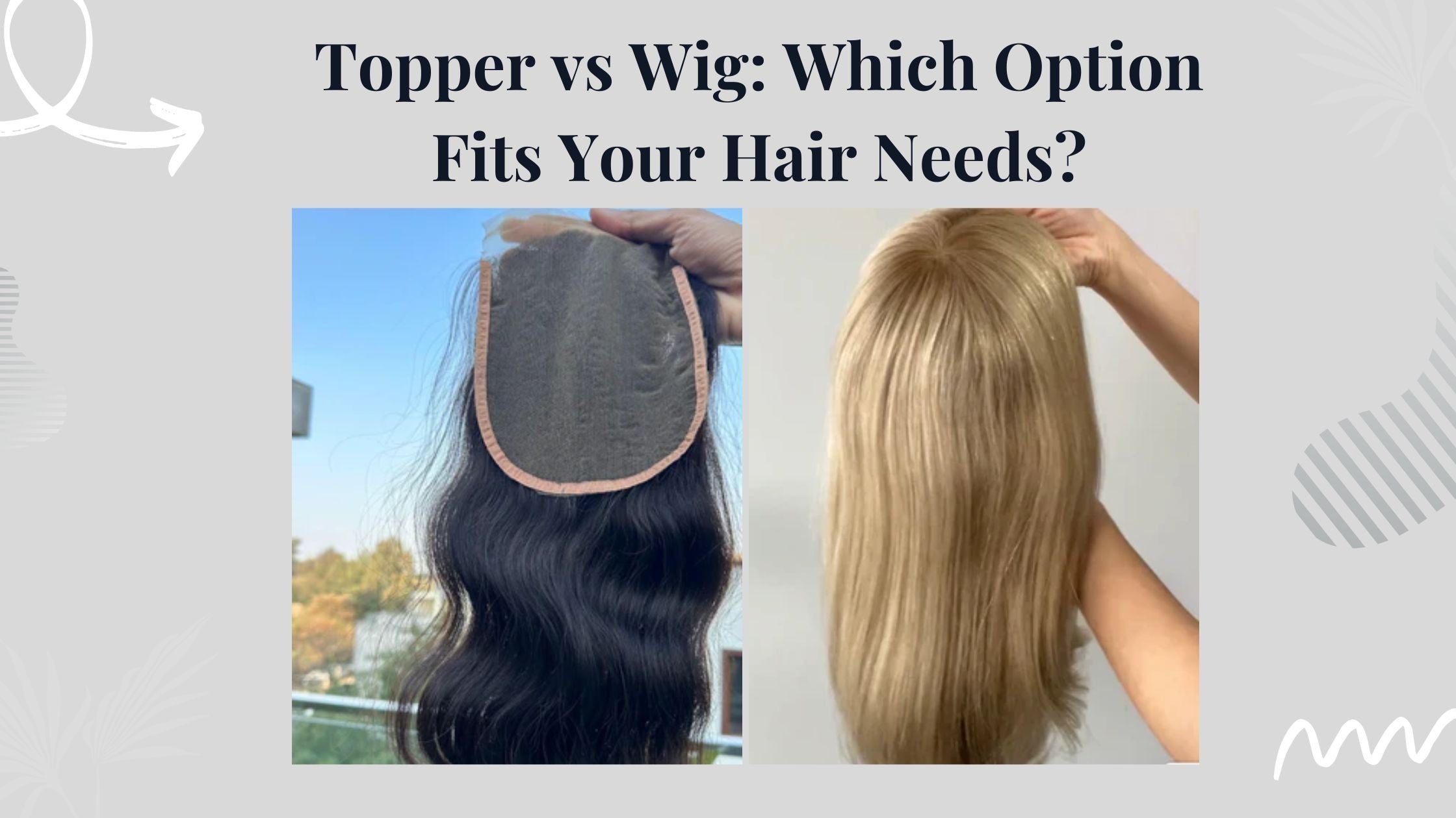 Hair topper vs wig side-by-side comparison