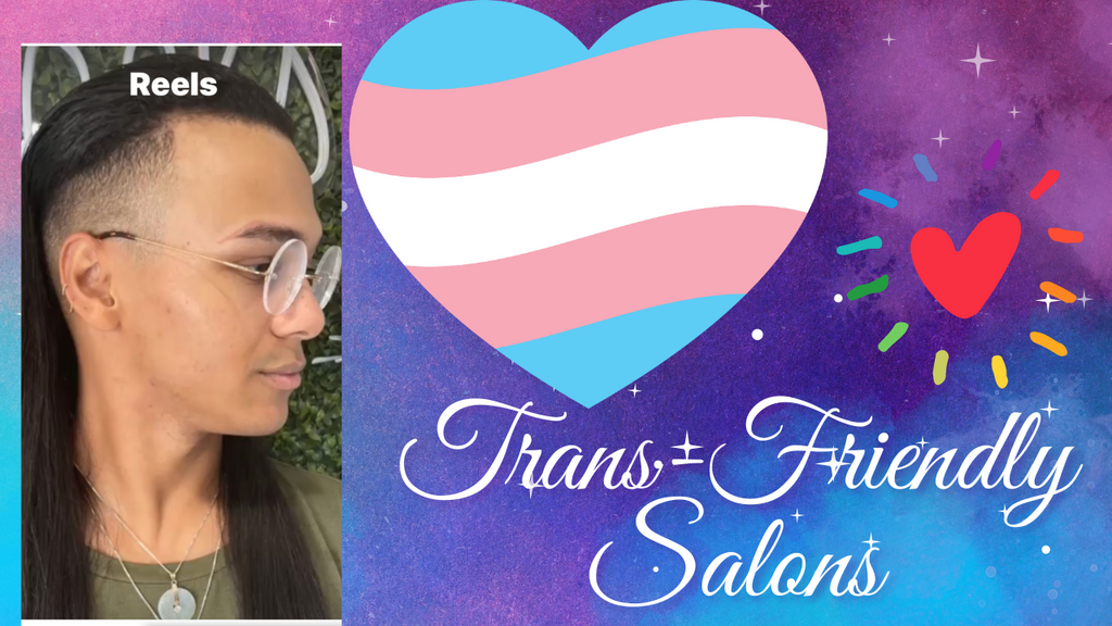 How to find a transgender Friendly Salon