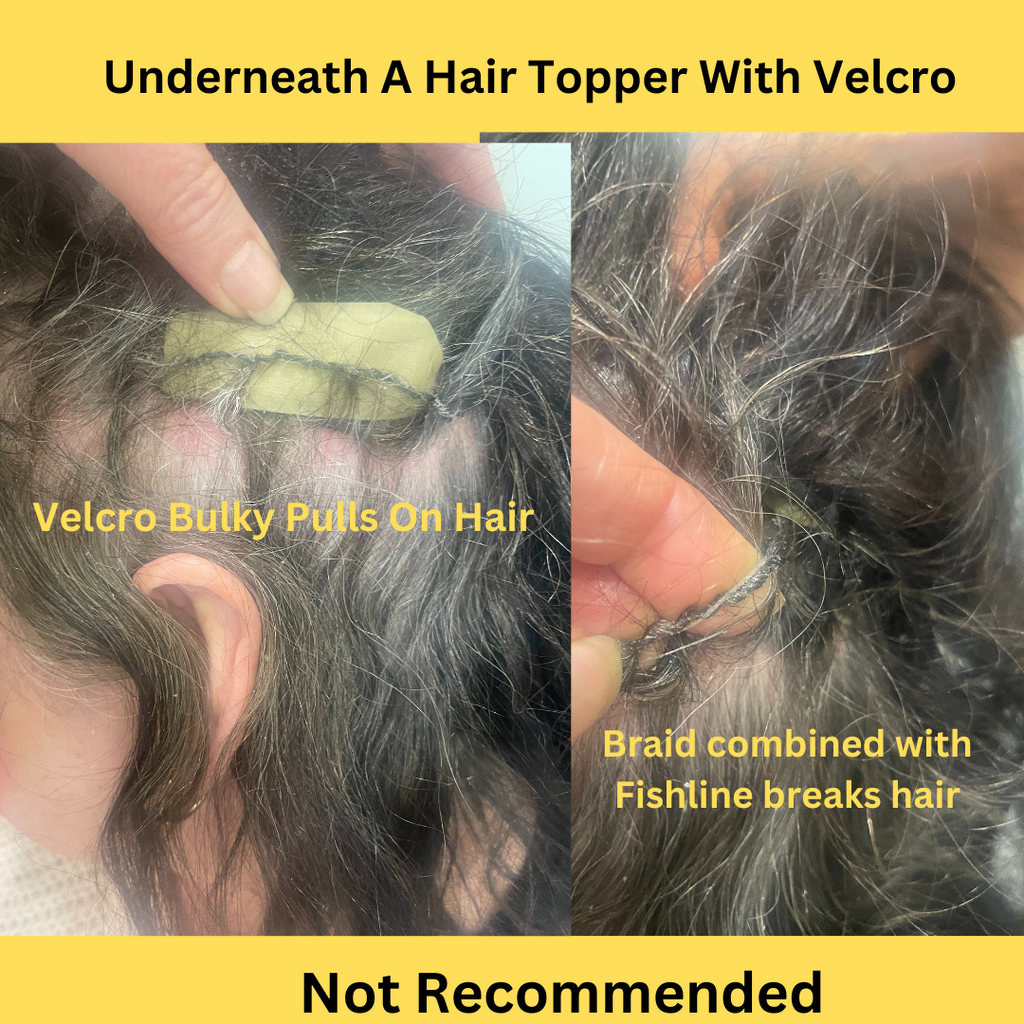 Do not use velcro to attach a hair topper