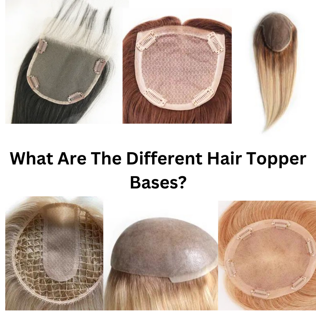 What Are The Different Hair Topper Bases?