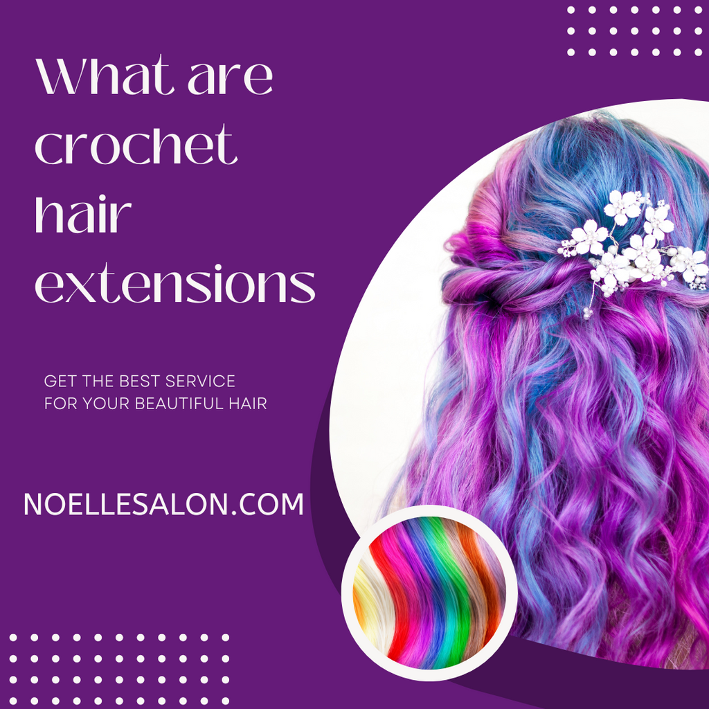 Are crochet extensions same as a hair weave? – noellesalon