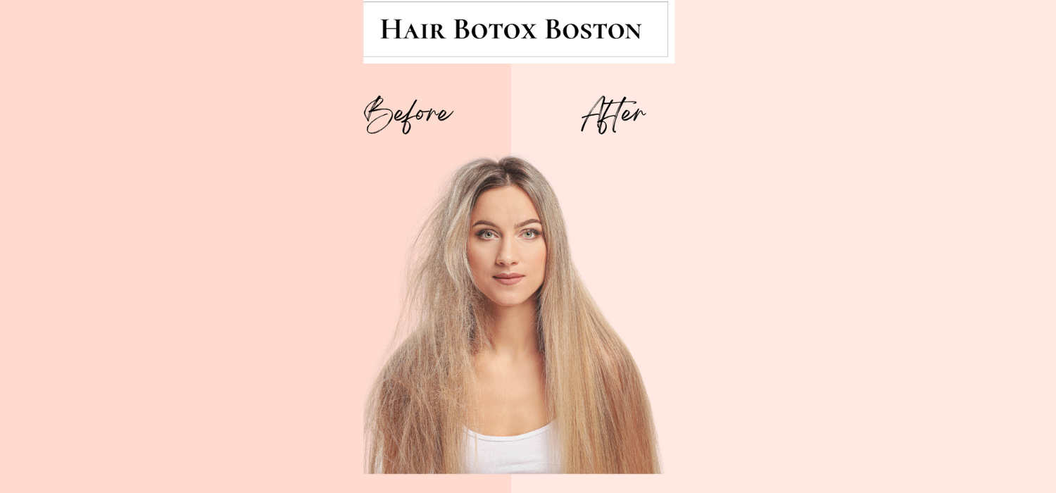 Hair Botox Boston