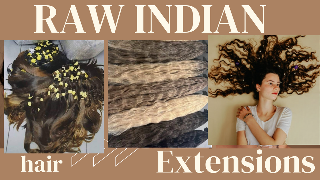 Natural Beauty: Raw Indian Hair Extensions