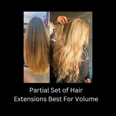 A Hair Extension "PARTIAL SET" OR MOVE-UP 